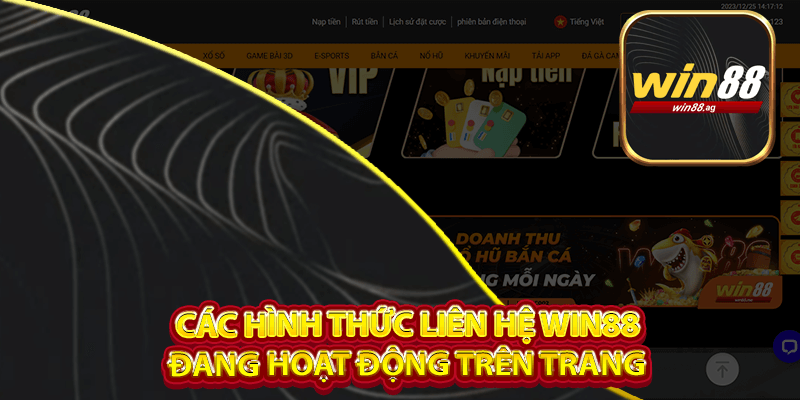 Các hình thức liên hệ Win88 đang hoạt động trên trang