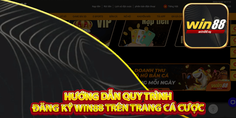 Hướng dẫn quy trình đăng ký Win88 trên trang cá cược